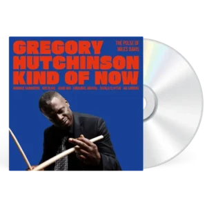HUTCHINSON GREGORY - KIND OF NOW CD