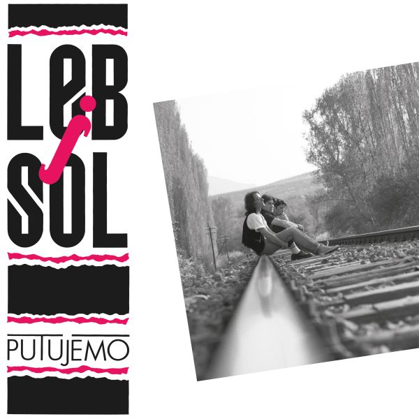 LEB I SOL - PUTUJEMO LP