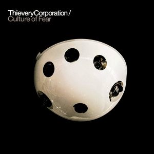 THIEVERY CORPORATION - CULTURE OF FEAR RSD 2026 red & black vinyl LP2