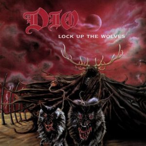 DIO - LOCK UP THE WOLVES