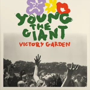 YOUNG THE GIANT - VICTORY GARDEN LP