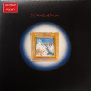 MY NEW BAND BELIEVE - MY NEW BAND BELIEVE (limited edition) LP