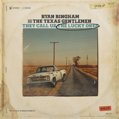BINGHAM RYAN AND THE TEXAS GENTLEMEN - THEY CALL US LUCKY ONES CD
