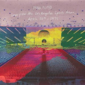 PINK FLOYD - LIVE FROM LA SPORTS ARENA 1975 CD2