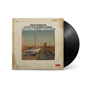 BINGHAM RYAN AND THE TEXAS GENTLEMEN - THEY CALL US LUCKY ONES LP