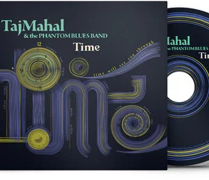 TAJ MAHAL & THE PHANTOM BLUES BAND - TIME CD