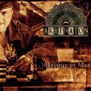 AKHENATON - METEQUE ET MAT CD3
