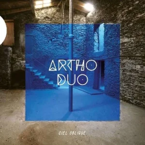 ARTHO DUO - CIEL OBLIQUE...CD