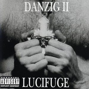DANZIG - DANZIG II: LUCIFUGE
