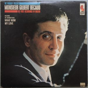 BECAUD GILBERT - WE PROUDLY PRESENT MONSIEUR GILBERT BECAUD - HIS FIRST RECORDINGS IN ENGLISH LP