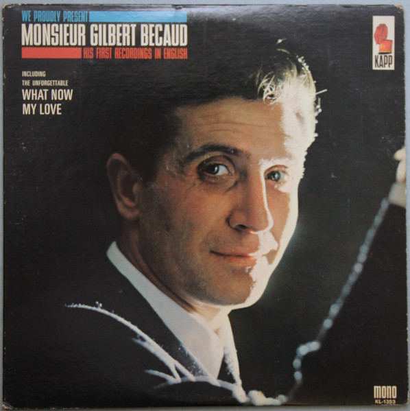 BECAUD GILBERT - WE PROUDLY PRESENT MONSIEUR GILBERT BECAUD - HIS FIRST RECORDINGS IN ENGLISH LP