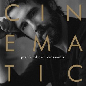 GROBAN JOSH - CINEMATIC CD