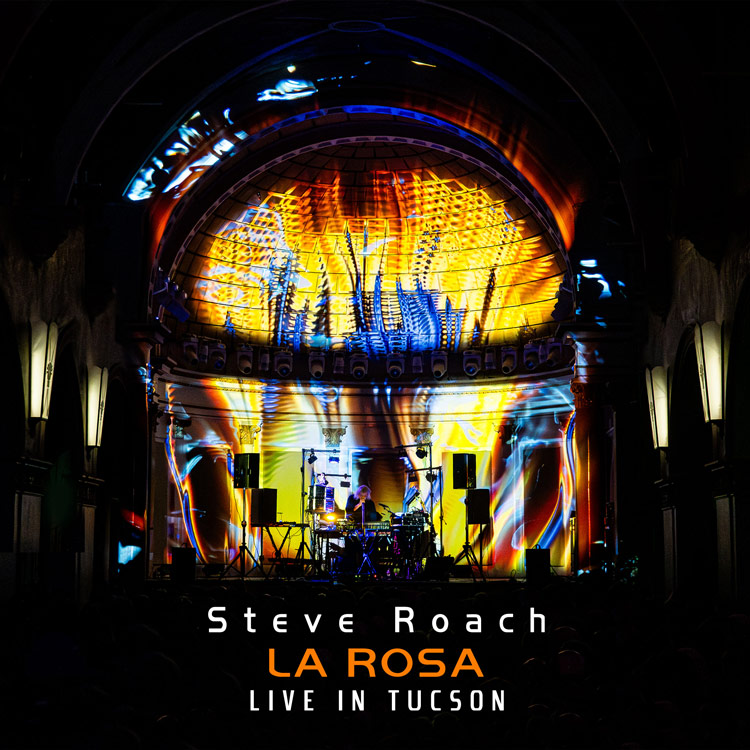 ROACH STEVE - LA ROSA: LIVE IN TUSCON CD2