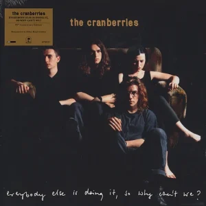 CRANBERRIES - EVERYBODY ELSE IS DOING IT, SO WHY CAN'T WE? LP