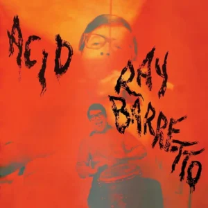 BARRETTO RAY - ACID LP