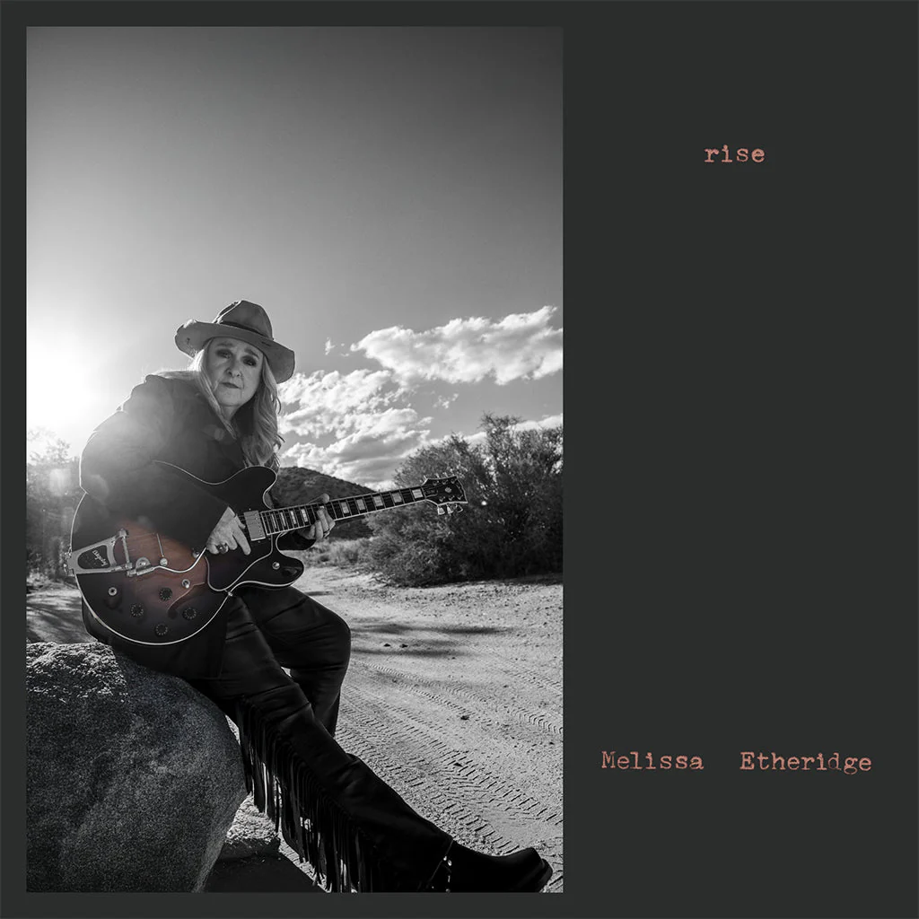 ETHERIDGE MELISSA- RISE LP