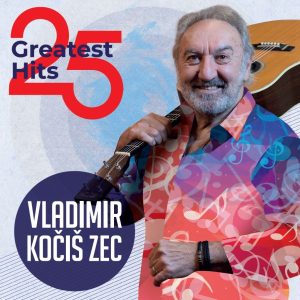 KOČIŠ VLADIMIR ZEC - 25 GREATEST HITS LP2