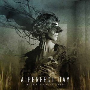 PERFECT DAY - WITH EYES WIDE OPEN CD