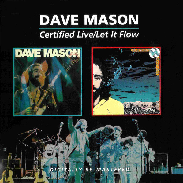MASON DAVE - CERTIFIED LIVE/LET IT FLOW CD2
