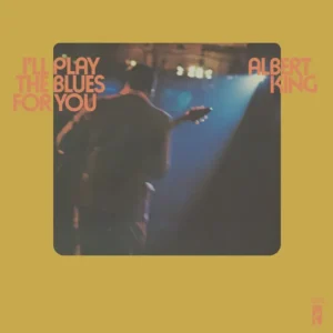 KING ALBERT - I'LL PLAY BLUES FOR YOU LP