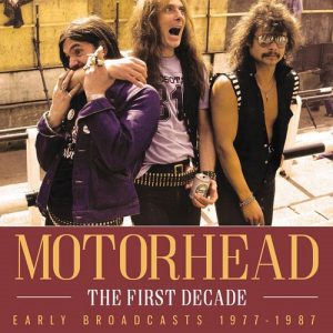 MOTORHEAD - FIRST DECADE CD