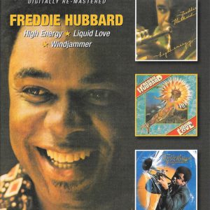 HUBBARD FREDDIE - HIGH ENERGY/LIQUID LOVE/WINDJAMM CD2