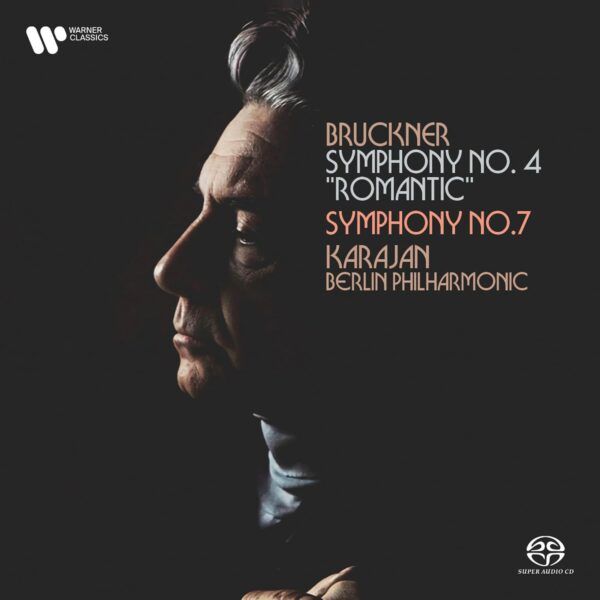 KARAJAN HERBERT VON - BRUCKNER: SYMPHONY NO. 4 ''ROMANTIC''/SYMPHONY NO.7 CD2