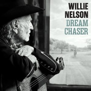 NELSON WILLIE - DREAM CHASER LP