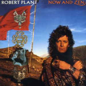 PLANT ROBERT - NOW AND ZEN CD