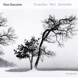 DUO GAZZANA - PROKOFIEV/PART/SCHNITTKE CD