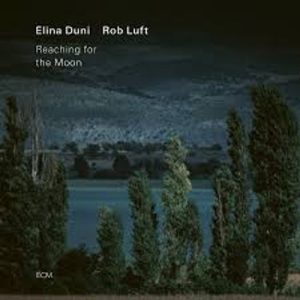 DUNI ELINA/ROB LUFT - REACHING FOR THE MOON CD