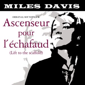 DAVIS MILES - ASCENSEUR POUR L'ECHAFAUD LP