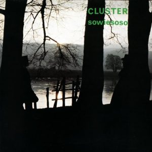 CLUSTER - SOWIESOSO 50th anniversary LP