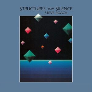 ROACH STEVE - STRUCTURES FROM SILENCE blue & clear vinyl LP
