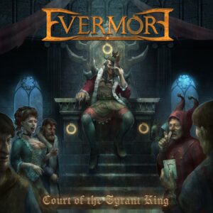 EVERMORE - COURT OF THE TYRAN KING   CD